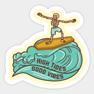 High tides good vibes Sticker